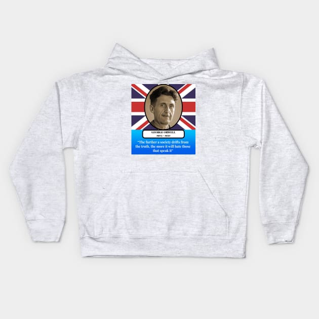 George Orwell Quote Kids Hoodie by Perfect Sense